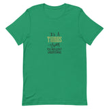 “It’s a Taurus Thing” T-shirt