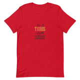 “It’s a Taurus Thing” T-shirt