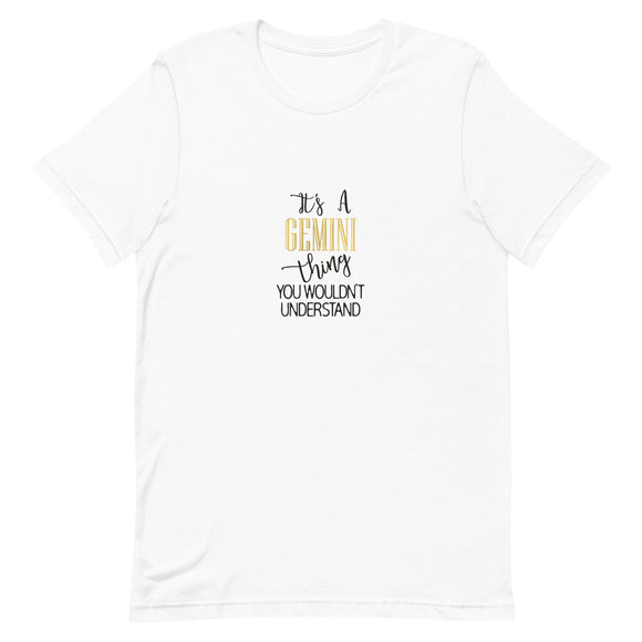 “It’s a Gemini Thing” T-shirt