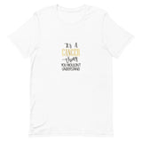 “It’s a Cancer Thing” T-shirt