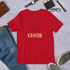 Wife, Mommy, Cancer T-Shirt